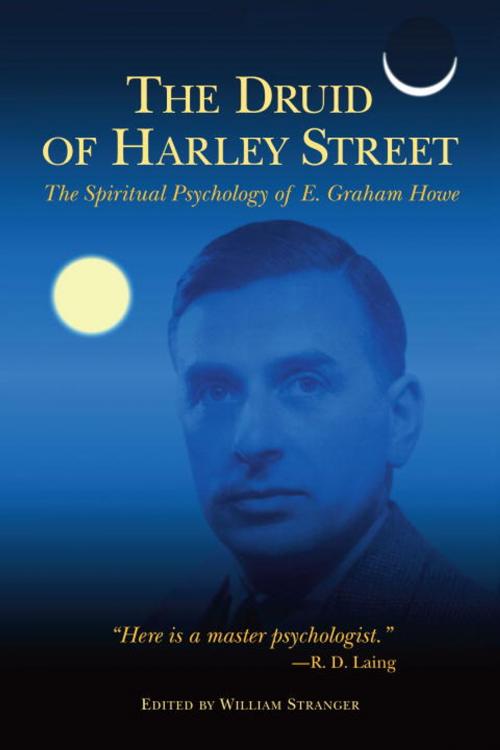Cover of the book The Druid of Harley Street by E. Graham Howe, North Atlantic Books