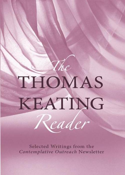 Cover of the book The Thomas Keating Reader by Thomas Keating, Lantern Books