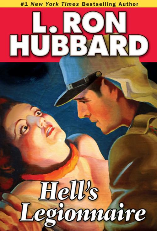 Cover of the book Hell's Legionnaire by L. Ron Hubbard, Galaxy Press