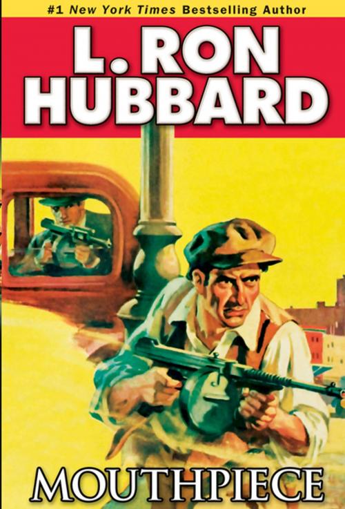 Cover of the book Mouthpiece by L. Ron Hubbard, Galaxy Press