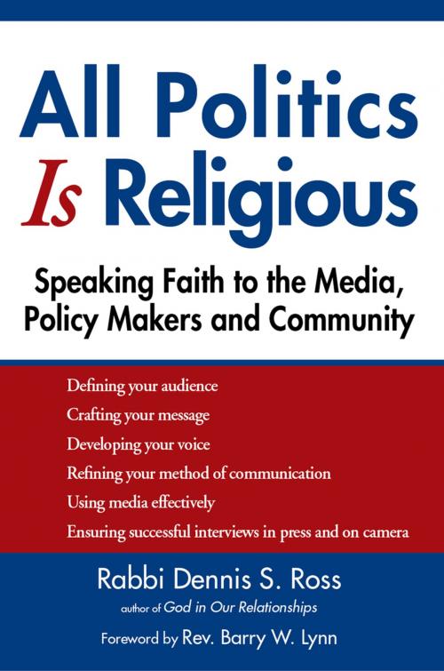 Cover of the book All Politics Is Religious by Rabbi Dennis S. Ross, Turner Publishing Company