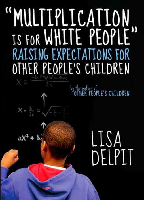Cover of the book "Multiplication Is for White People" by Lisa Delpit, The New Press