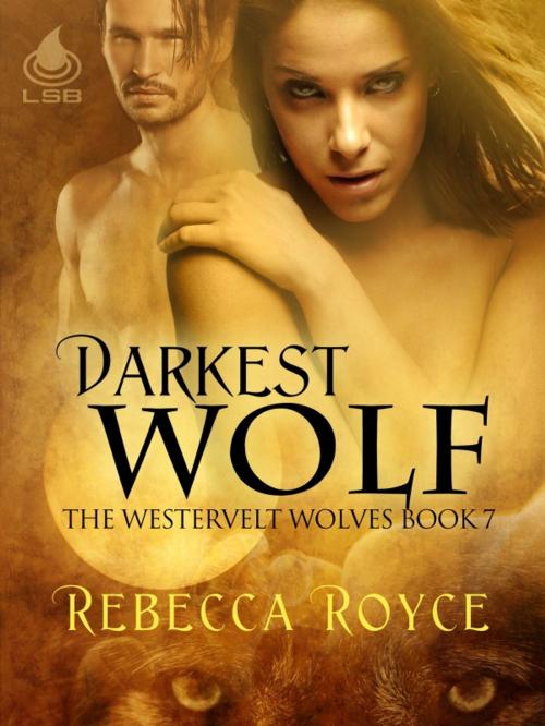 Cover of the book Darkest Wolf by Rebecca Royce, Liquid Silver Books