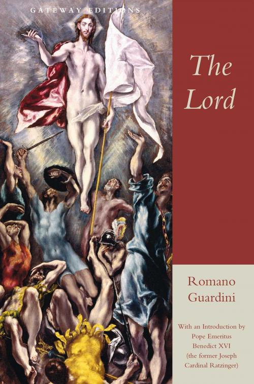 Cover of the book The Lord by Romano Guardini, Gateway Editions
