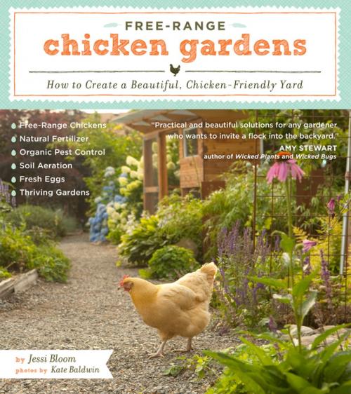 Cover of the book Free-Range Chicken Gardens by Jessi Bloom, Timber Press