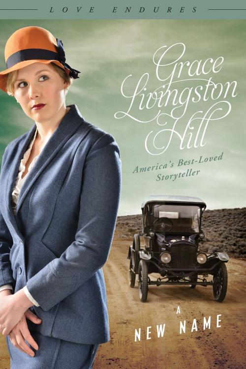 Cover of the book A New Name by Grace Livingston Hill, Barbour Publishing, Inc.