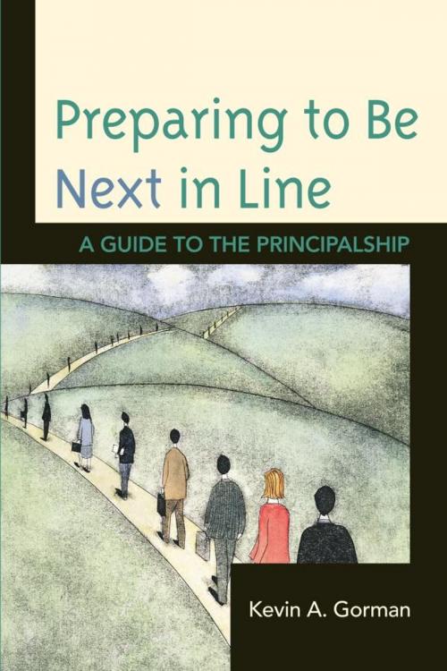 Cover of the book Preparing to Be Next in Line by Kevin A. Gorman, R&L Education