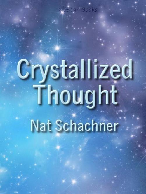 Cover of the book Crystallized Thought by Nat Schachner, eStar Books