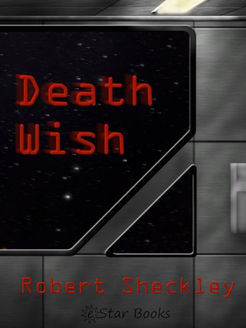 Cover of the book Death Wish by Robert Sheckley, eStar Books