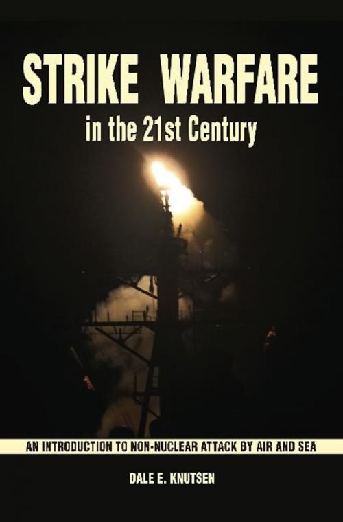 Cover of the book Strike Warfare by Dale E. Knutsen, Naval Institute Press