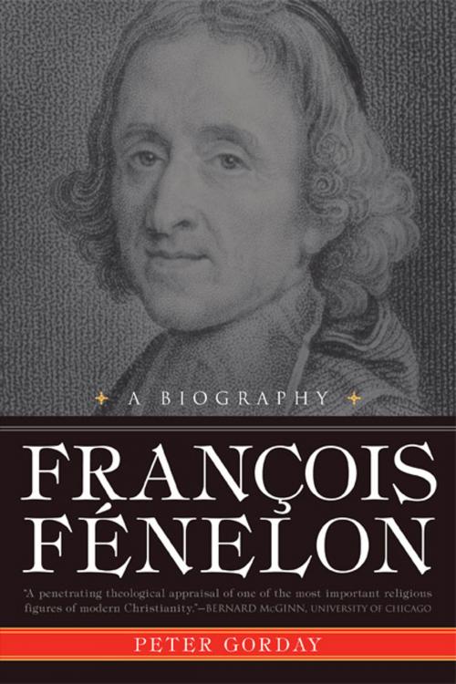 Cover of the book Francois Fenelon A Biography by Peter Gorday, Paraclete Press