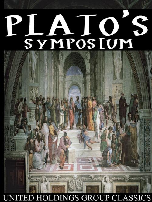 Cover of the book Symposium by Plato, United Holdings Group