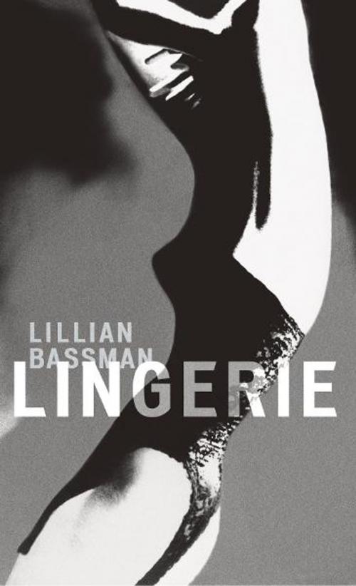 Cover of the book Lillian Bassman: Lingerie by Lillian Bassman, Eric Himmel, ABRAMS