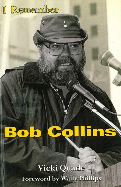 Cover of the book I Remember Bob Collins by Vicki Quade, Wally Phillips, Sports Publishing