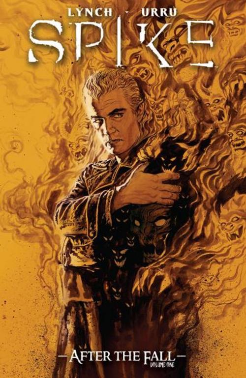 Cover of the book Spike: After The Fall by Lynch, Brian; Urru, Franco, IDW Publishing