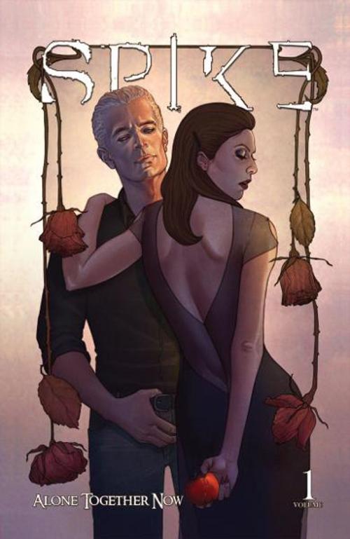 Cover of the book Spike: Alone Together Now by Lynch, Brian;Urru, Franco; Frison, Jenny, IDW Publishing