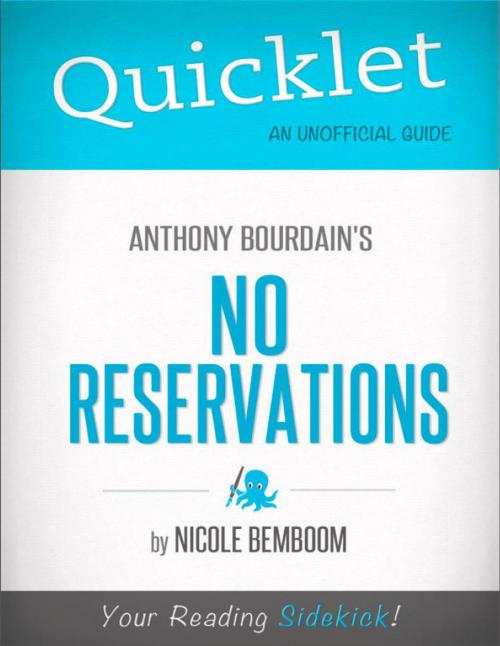 Cover of the book Quicklet on Anthony Bourdain's No Reservations by Nicole  Bemboom, Hyperink