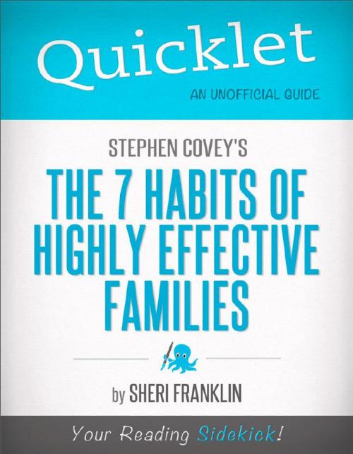 Cover of the book Quicklet on Stephen Covey's The 7 Habits of Highly Effective Families (CliffsNotes-like Book Summary): Commentary and analysis of the book and its chapters by Sheri  Franklin, Hyperink