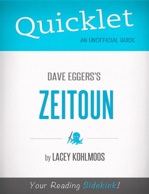 Cover of the book Quicklet on Dave Eggers's Zeitoun (CliffNotes-like Summary, Analysis, and Review) by Lacey  Kohlmoos, Hyperink