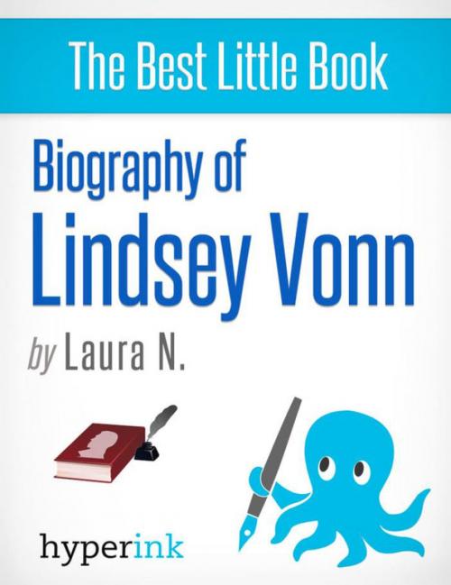 Cover of the book Biography of Lindsey Vonn by Laura  Nagan, Hyperink
