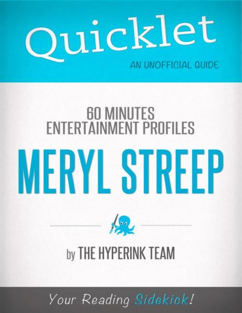 Cover of the book Quicklet on 60 Minutes Entertainment Profiles: Meryl Streep by The Hyperink  Team, Hyperink