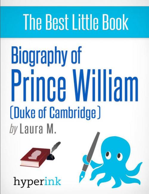 Cover of the book Prince William: A Biography by Laura  Malfere, Hyperink