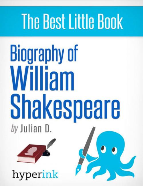 Cover of the book William Shakespeare: A Biography by Julian  D., Hyperink