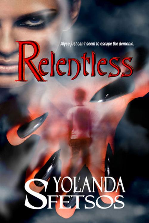 Cover of the book Relentless by Yolanda Sfetsos, Damnation Books LLC