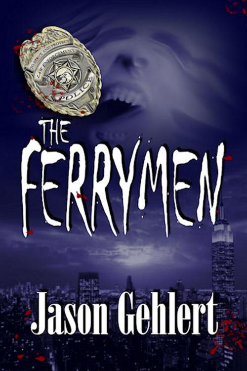 Cover of the book The Ferrymen by Jason Gehlert, Damnation Books LLC