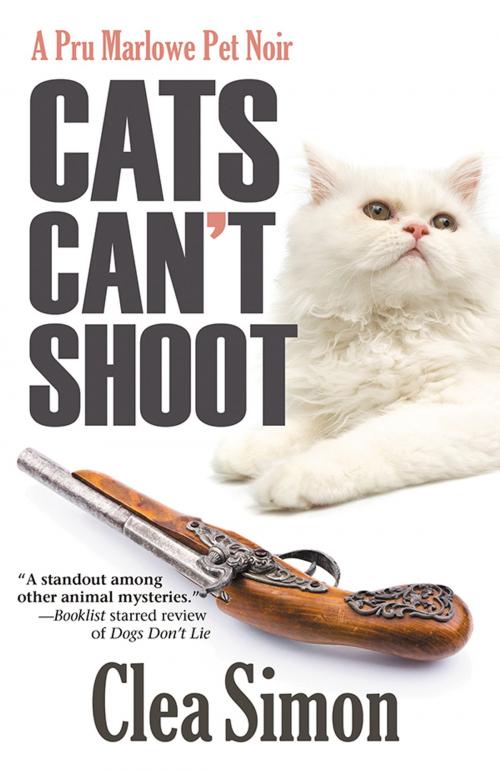 Cover of the book Cats Can't Shoot by Clea Simon, Sourcebooks