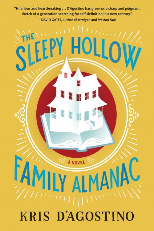 Cover of the book The Sleepy Hollow Family Almanac by Kris D'Agostino, Algonquin Books