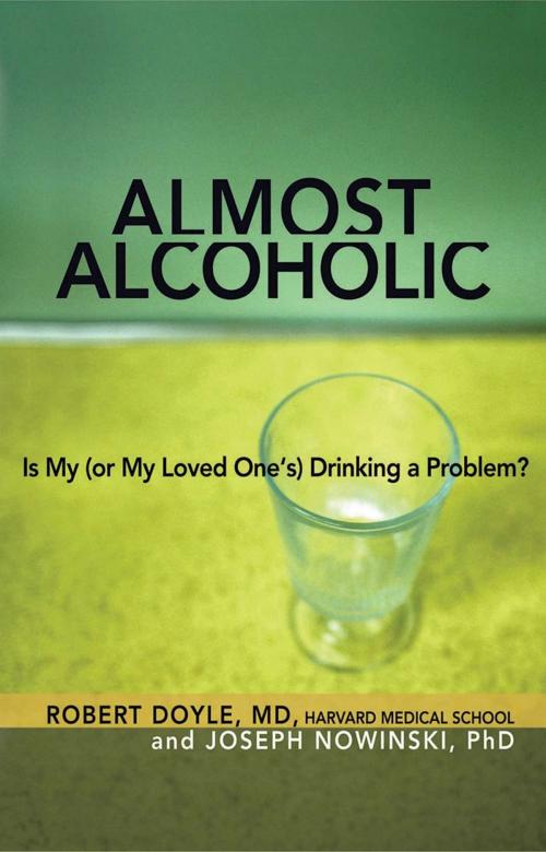 Cover of the book Almost Alcoholic by Joseph Nowinski, Ph.D., Robert Doyle, M.D., Hazelden Publishing