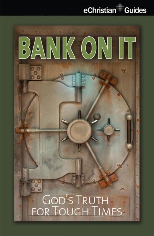 Cover of the book Bank On It by eChristian, eChristian Books