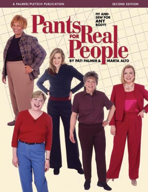 Cover of the book Pants for Real People by Marta Alto, Pati Palmer, Palmer/Pletsch Publishing