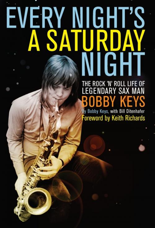 Cover of the book Every Night's a Saturday Night by Bobby Keys, Counterpoint