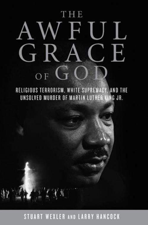 Cover of the book The Awful Grace of God by Stuart Wexler, Larry Hancock, Counterpoint Press