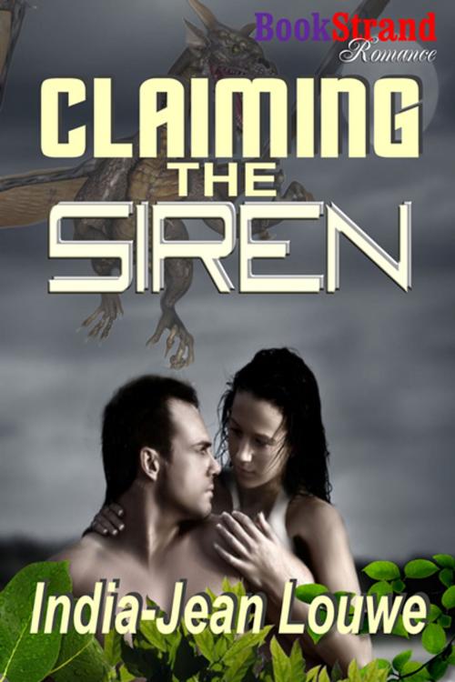 Cover of the book Claiming the Siren by India-Jean Louwe, Siren-BookStrand