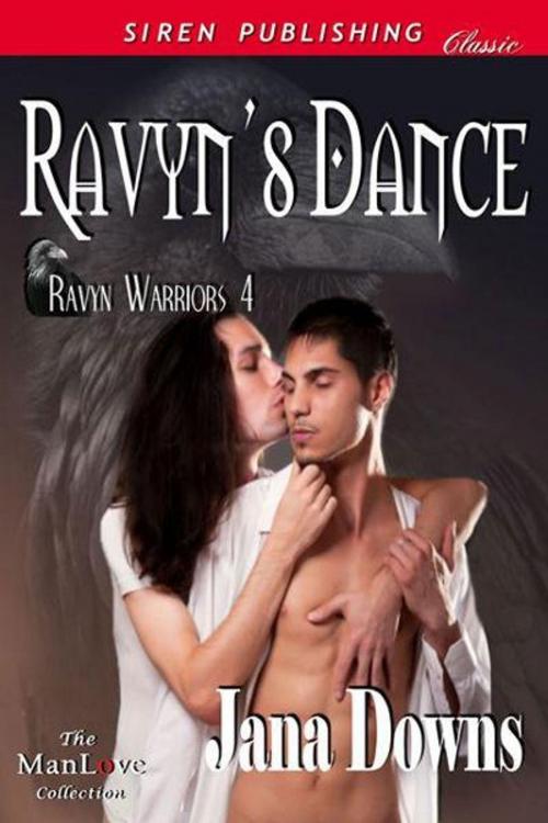 Cover of the book Ravyn's Dance by Jana Downs, Siren-BookStrand
