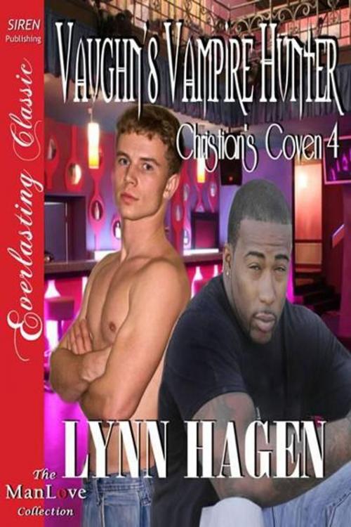 Cover of the book Vaughn's Vampire Hunter by Lynn Hagen, Siren-BookStrand