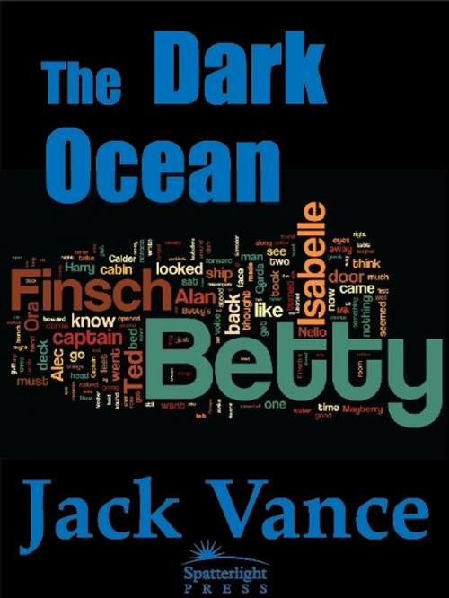 Cover of the book The Dark Ocean by Jack Vance, Spatterlight Press LLC