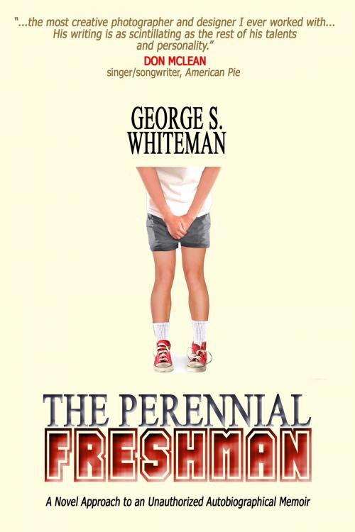 Cover of the book The Perennial Freshman by George Whiteman, shelfstealers