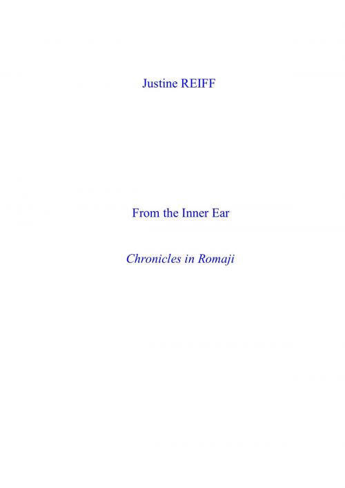 Cover of the book From the Inner Ear by Justine Reiff, BookBaby