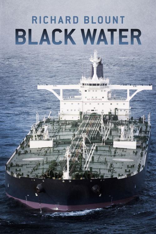 Cover of the book Black Water by Richard Blount, BookBaby