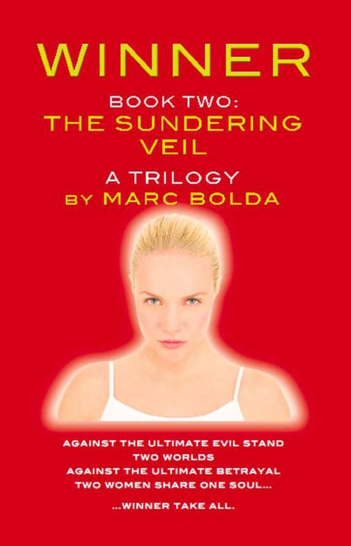 Cover of the book WINNER - BOOK TWO: The Sundering Veil by Marc Bolda, BookLocker.com, Inc.