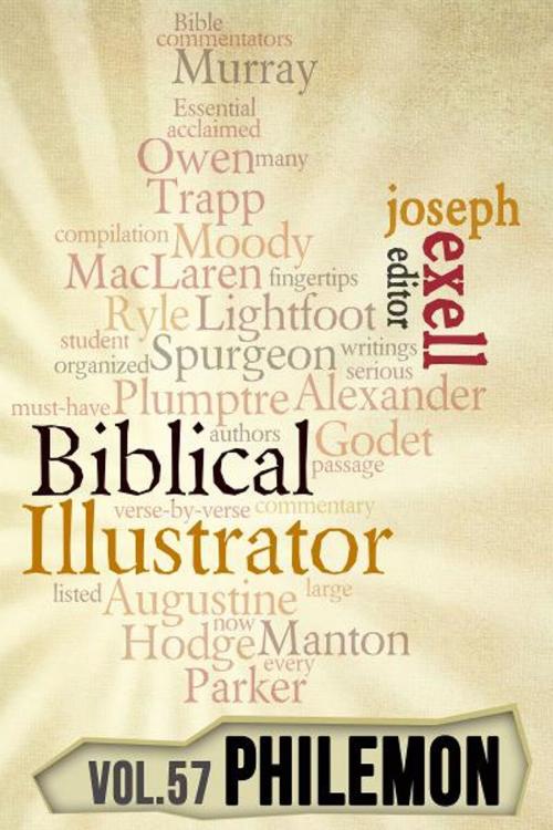 Cover of the book The Biblical Illustrator - Pastoral Commentary on Philemon by Joseph Exell, Primedia eLaunch