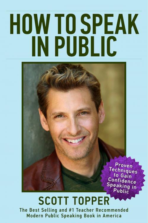 Cover of the book How to Speak In Public by Scott Topper, BookBaby