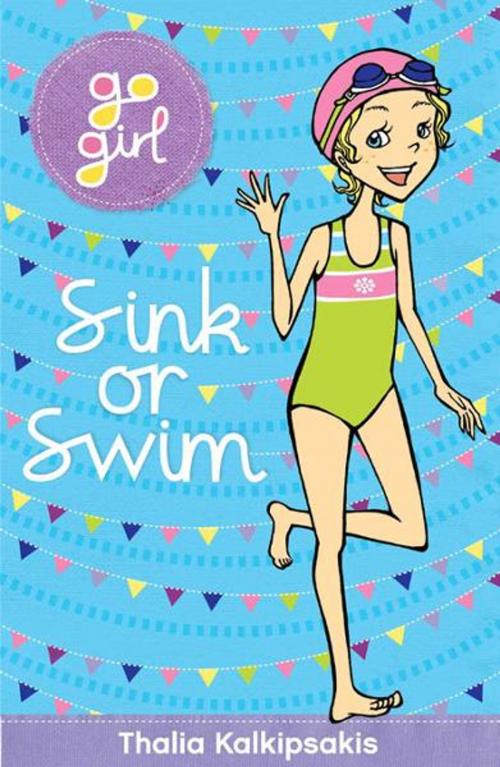 Cover of the book Go Girl: Sink or Swim by Thalia Kalkipsakis, Hardie Grant Egmont