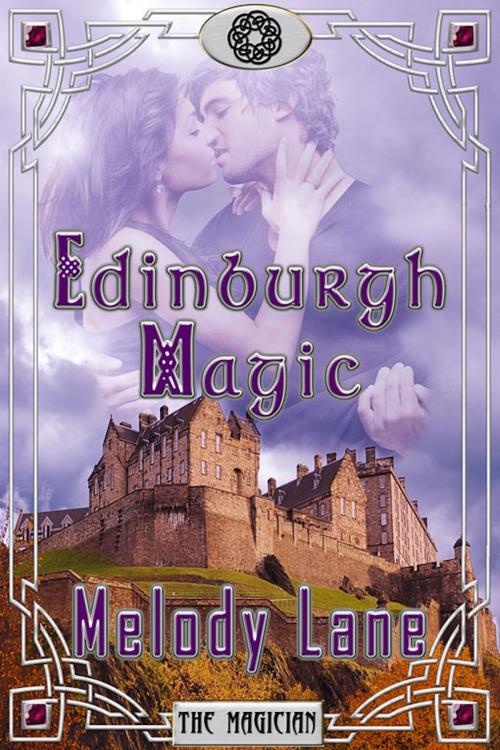 Cover of the book Edinburgh Magic by Melody Lane, eXtasy Books Inc