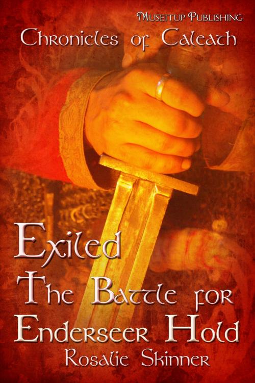 Cover of the book Exiled: The Battle for Enderseer Hold by Rosalie Skinner, MuseItUp Publishing