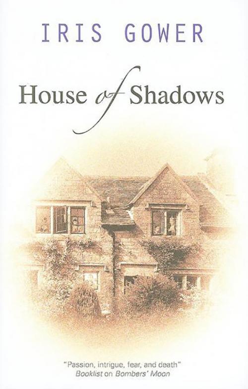 Cover of the book House of Shadows by Iris Gower, Severn House Publishers
